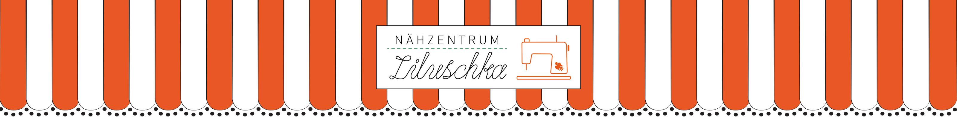 Nähzentrum Liluschka
