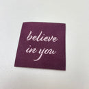 Just Be Label Webetiketten believe in you
